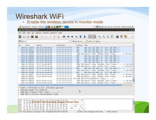 Wireshark WiFi
• Enable the wireless device in monitor mode
D3 Teknik Telekomunikasi_Sanggup, Mampu, Bisa
 
