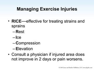 Managing Exercise Injuries ,[object Object],[object Object],[object Object],[object Object],[object Object],[object Object]