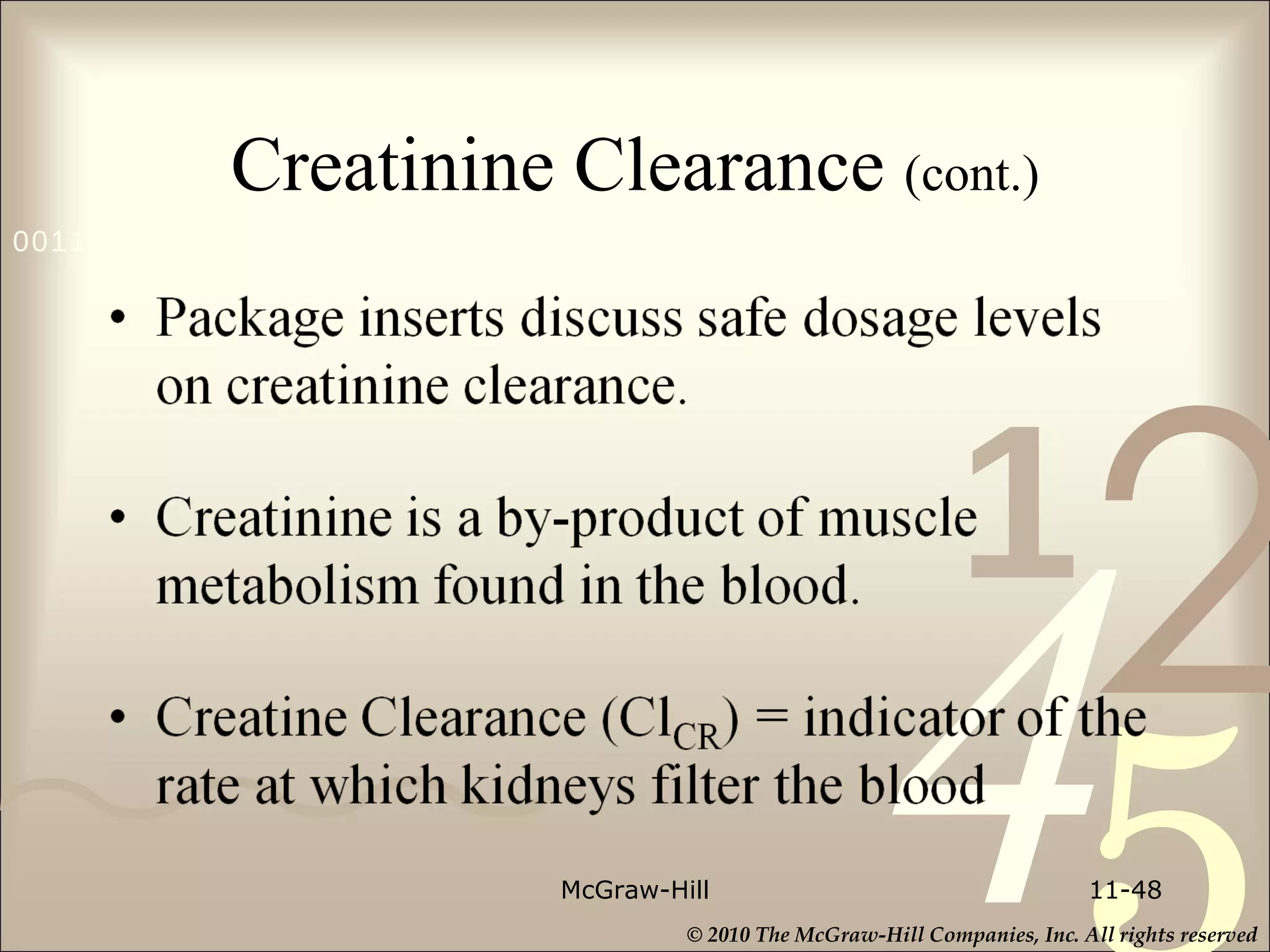 Creatinine Clearance  (cont.) McGraw-Hill 11- 