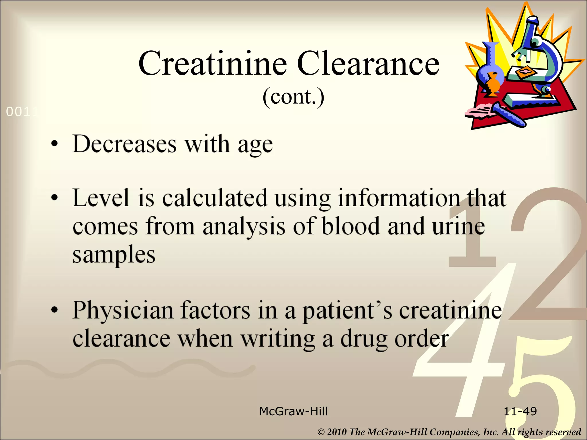 Creatinine Clearance  (cont.) McGraw-Hill 11- 