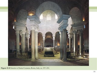 Figure 11-11  Interior of Santa Costanza, Rome, Italy, ca. 337–351.  