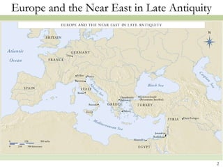 Europe and the Near East in Late Antiquity 