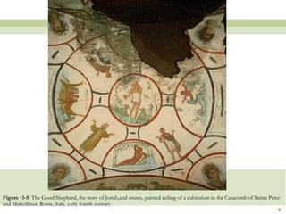 Figure 11-5  The Good Shepherd, the story of Jonah,and orants, painted ceiling of a cubiculum in the Catacomb of Saints Peter and Marcellinus, Rome, Italy, early fourth century. 