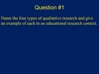   Data collected directly from the source.