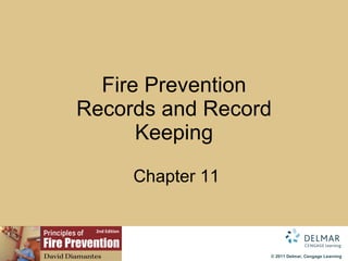 Fire Prevention Records and Record Keeping   Chapter 11 