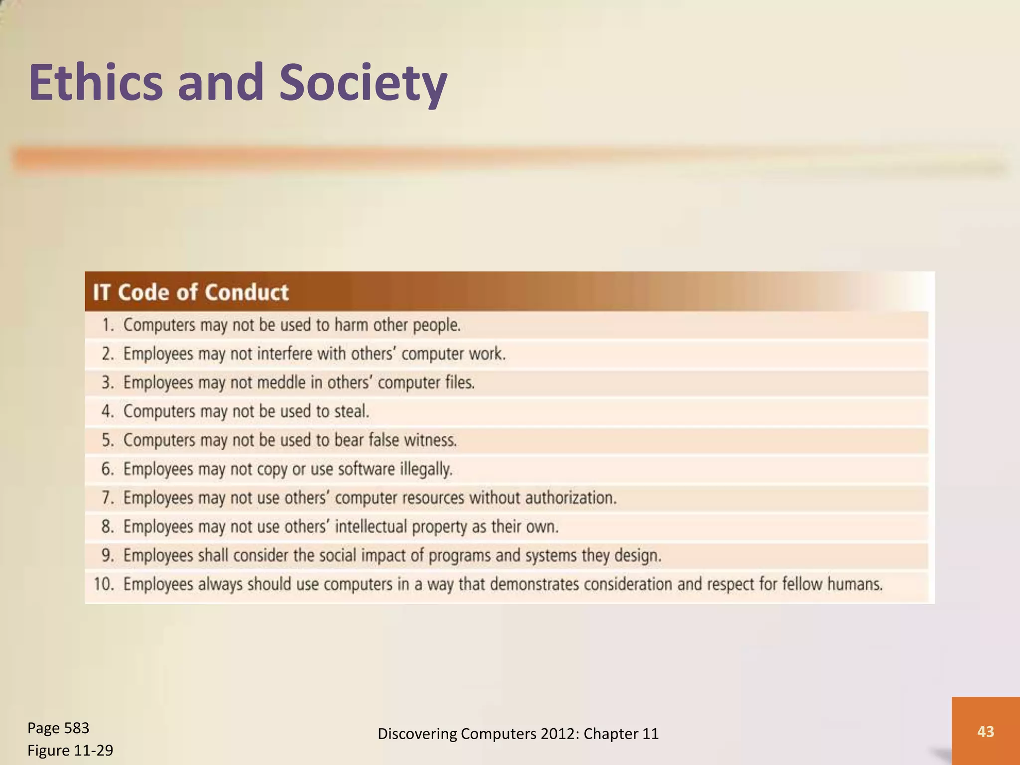 Ethics and Society




Page 583       Discovering Computers 2012: Chapter 11   43
Figure 11-29
 