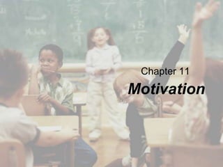 Chapter 11

Motivation

 