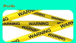Perils
 