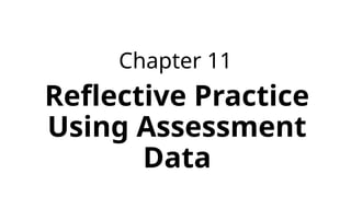 BSED-ENGLISH CHAPTER 11: ASSESSMENT OF LEARNING | PPTX