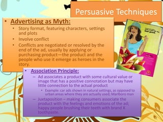 Persuasive TechniquesAdvertising as Myth: