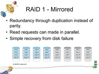 RAIDRedundant Array of Independent DisksSet of physical disk drives viewed by the operating system as a single logical driveData are distributed across the physical drives of an arrayRedundant disk capacity is used to store parity information which provides recoverability from disk failure