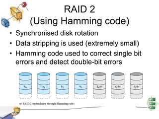 RAID 0 - StrippedNot a true RAID – no redundancy