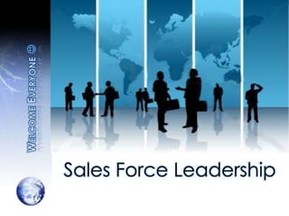 Sales Force Leadership
 