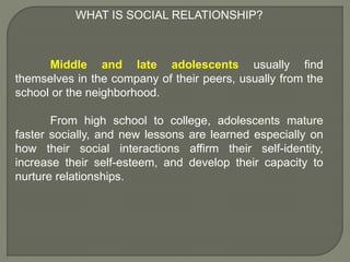 Social Relationship in Middle and Late Adolescence | PPTX