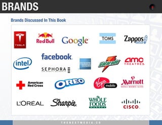 T H E N E X T M E D I A . C O 
BRANDS
Brands Discussed In This Book 
 
