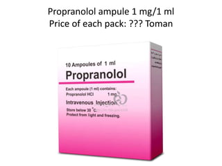 Propranolol Injectable antihypertensive agents 1 | PPTX