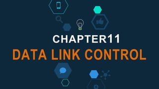Chapter 11: Data Link Control | PPT