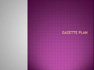Chapter 11 Gazetted plan - Cadastral Surveying II