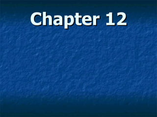 Chapter 12 