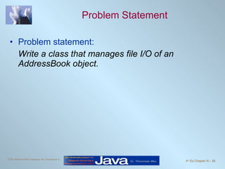 Problem Statement Problem statement: Write a class that manages file I/O of an AddressBook object. 