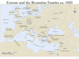 Europe and the Byzantine Empire ca. 1000 
