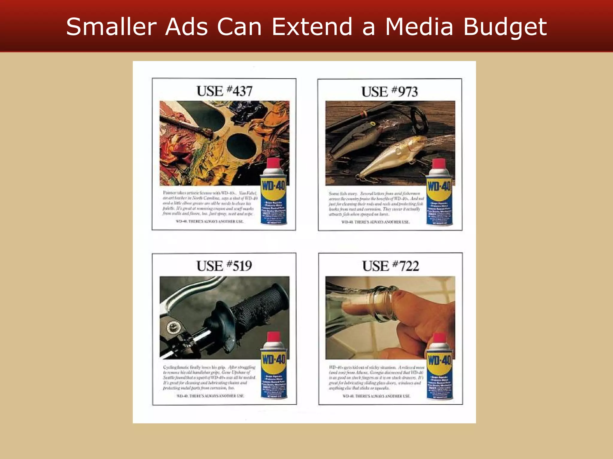 Smaller Ads Can Extend a Media Budget 
 