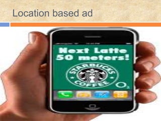 Location based ad
 