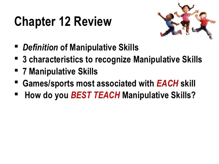Chapter 12 manipulative skills