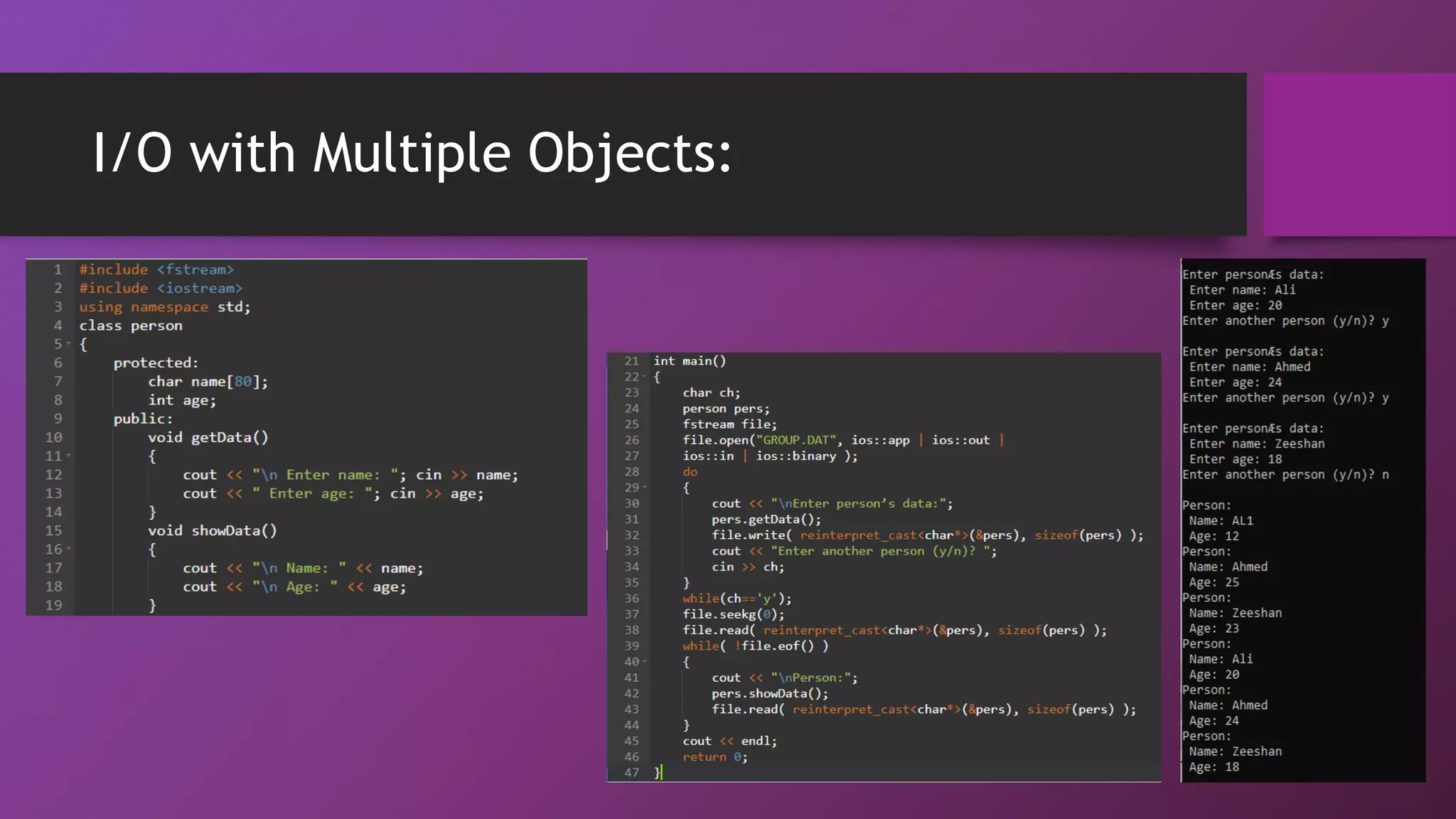 I/O with Multiple Objects:
 