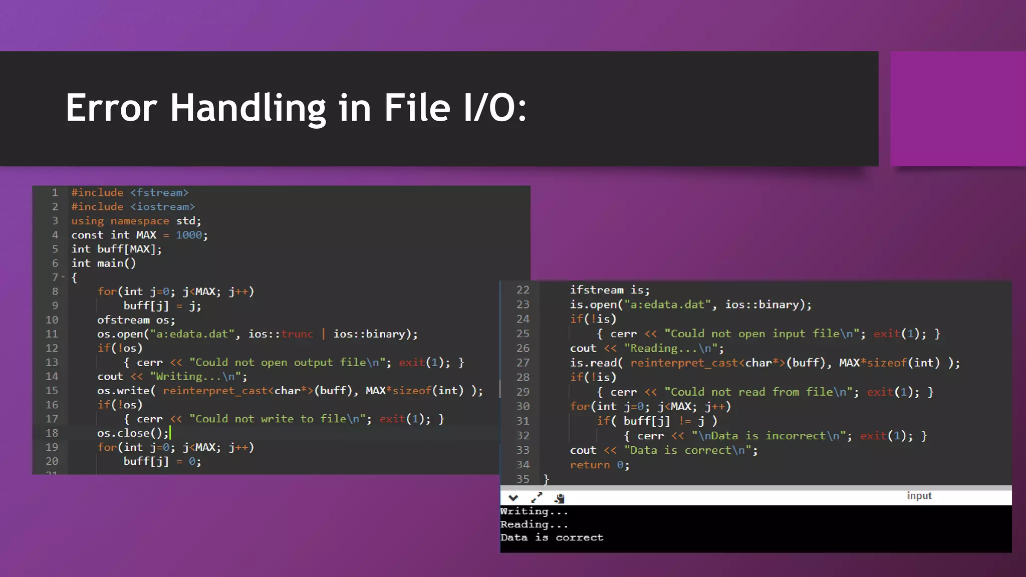 Error Handling in File I/O:
 