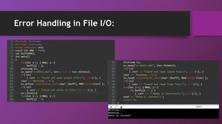 Error Handling in File I/O:
 