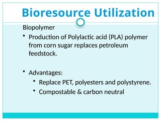Sugar Polyesters bioresource introduction and bioprocess bio | PPTX