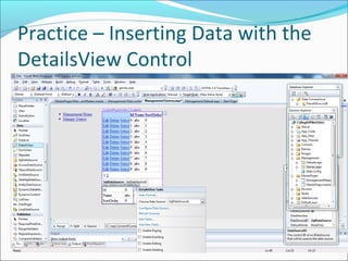 Practice – Inserting Data with the
DetailsView Control
 