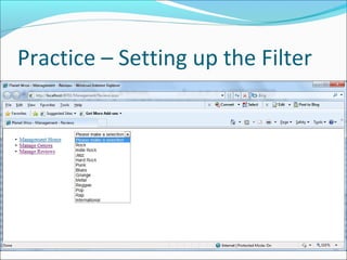 Practice – Setting up the Filter
 