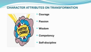 Character formation 2 leadership, decision r | PPTX