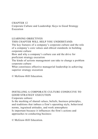 CHAPTER 12 Corporate Culture and Leadership Keys to Good Stra.docx