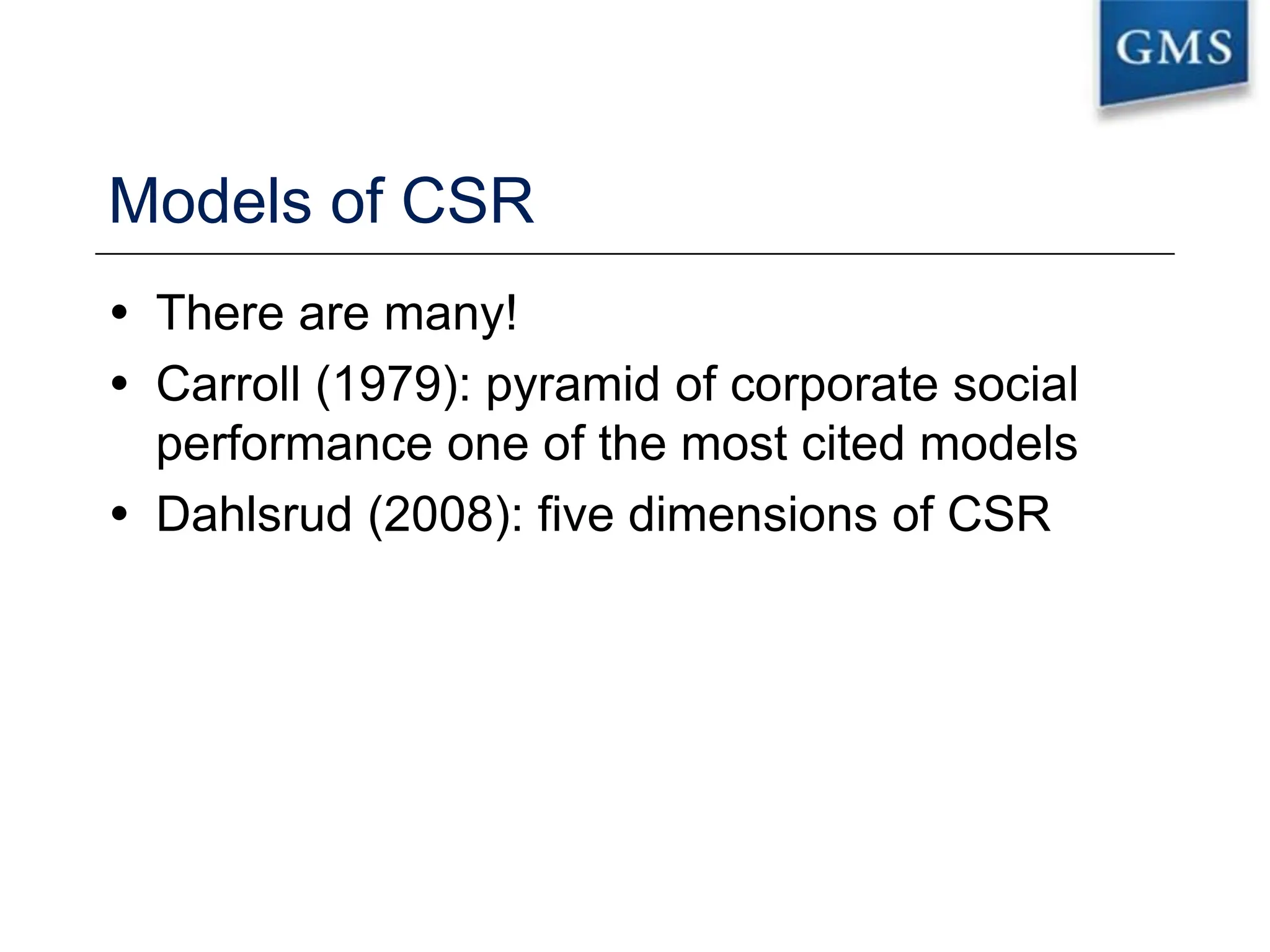 Models of CSR
 There are many!
 Carroll (1979): pyramid of corporate social
performance one of the most cited models
 Dahlsrud (2008): five dimensions of CSR
Enterprise and its Business
Environment © Goodfellow Publishers
2016
16
 