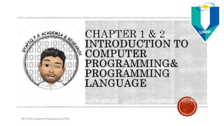 BCI1103 Computer Programming (SFK)
 