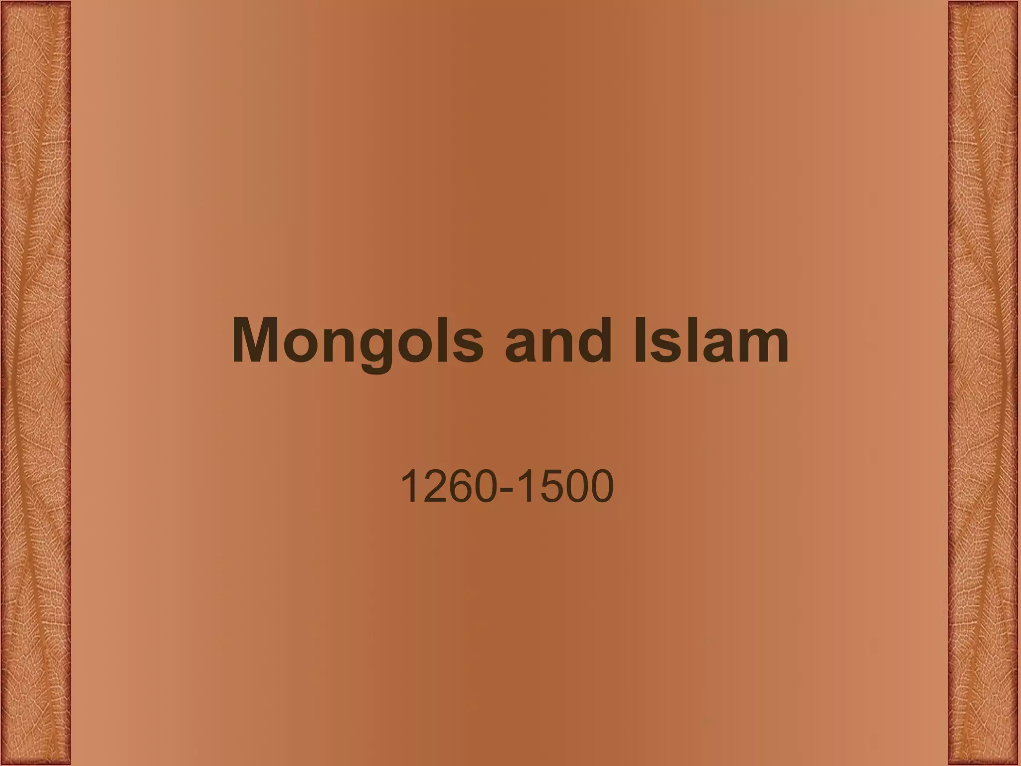 Mongols and Islam 1260-1500 