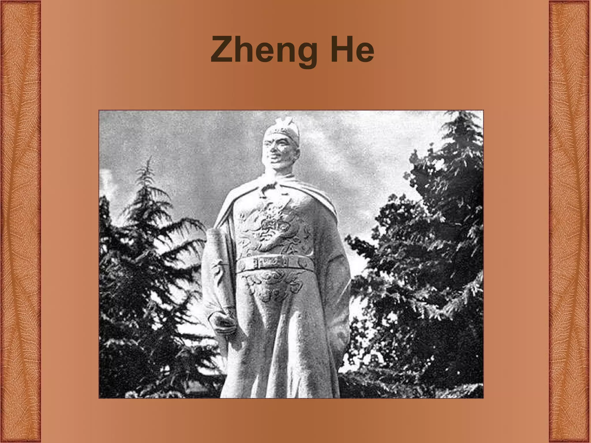Zheng He 
