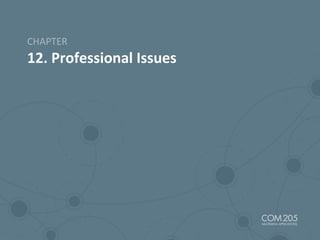 12. Professional Issues
CHAPTER
 