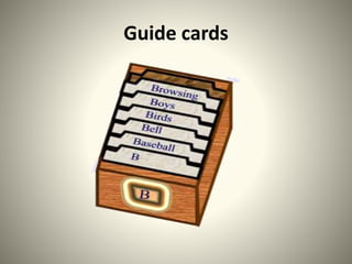 Guide cards
 