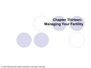 Chapter Thirteen:  Managing Your Fertility 