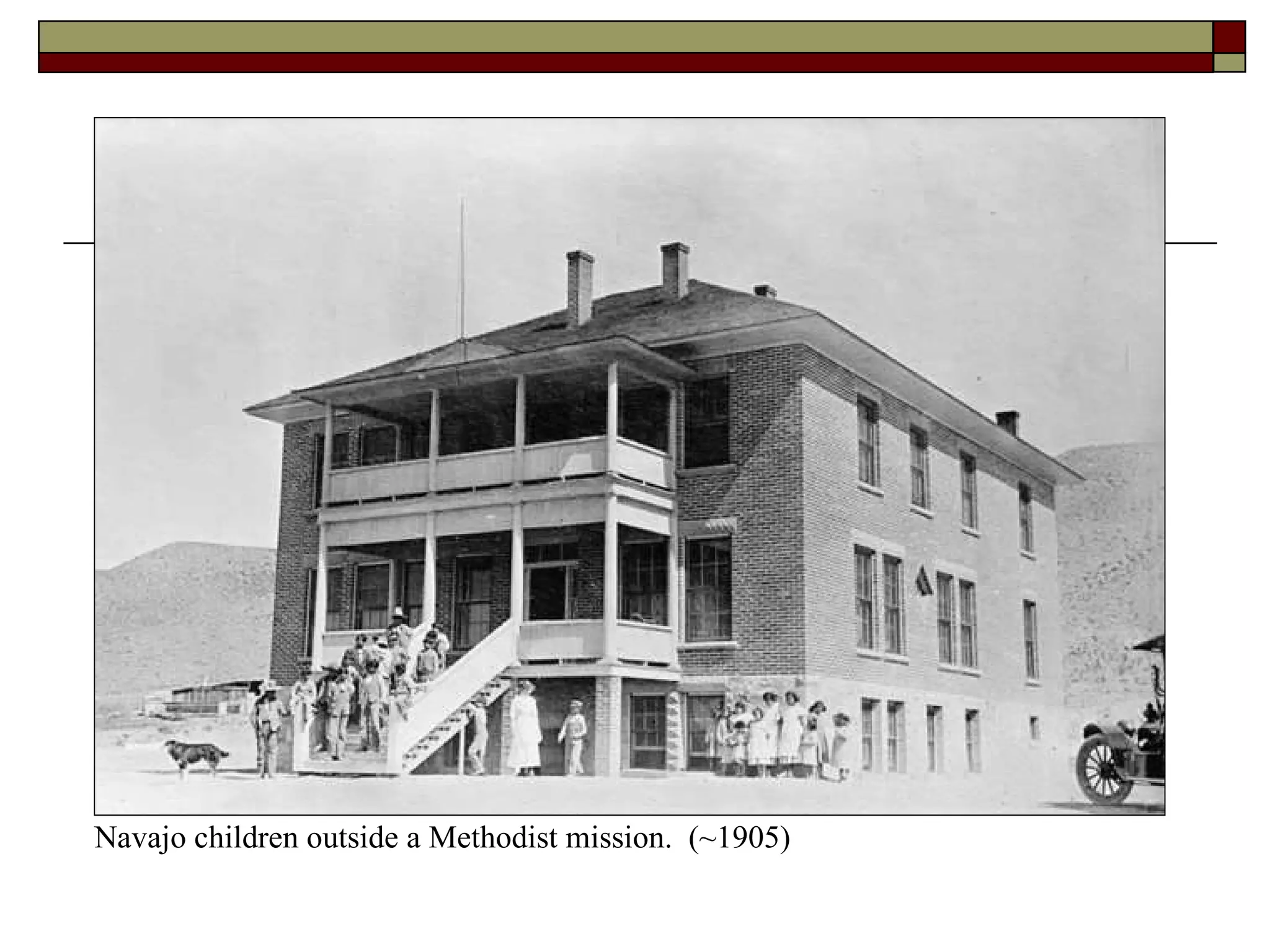 Navajo children outside a Methodist mission.  (~1905) 
