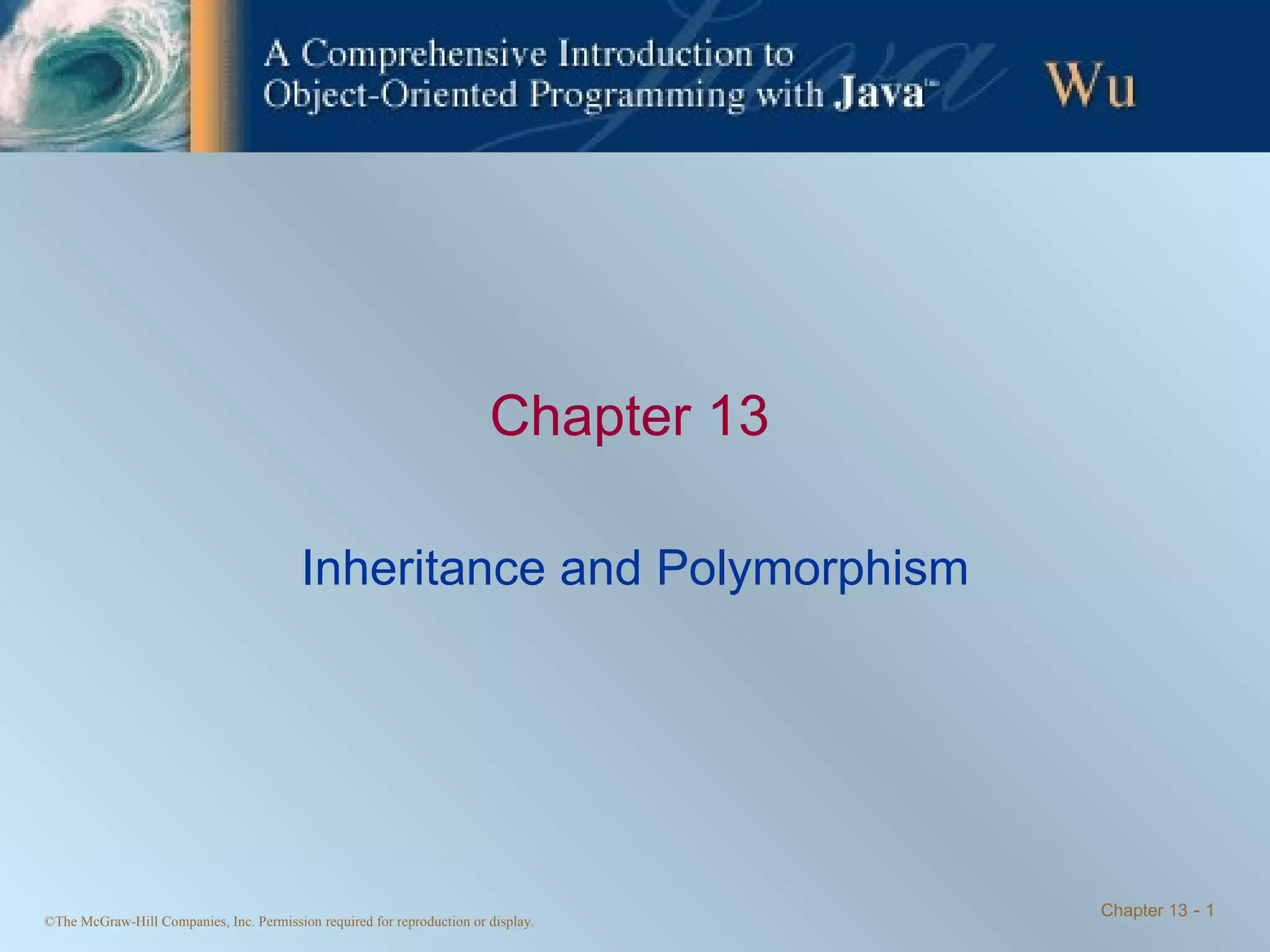 Chapter 13 - Inheritance and Polymorphism | PPT