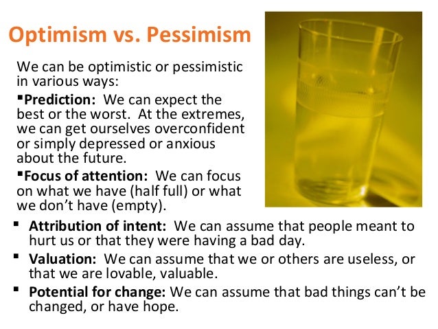 Optimism vs pessimism essay