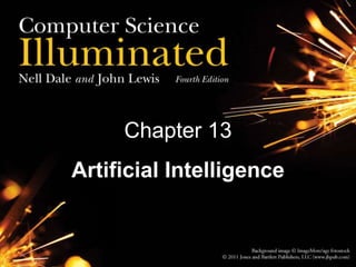Chapter 13
Artificial Intelligence
 
