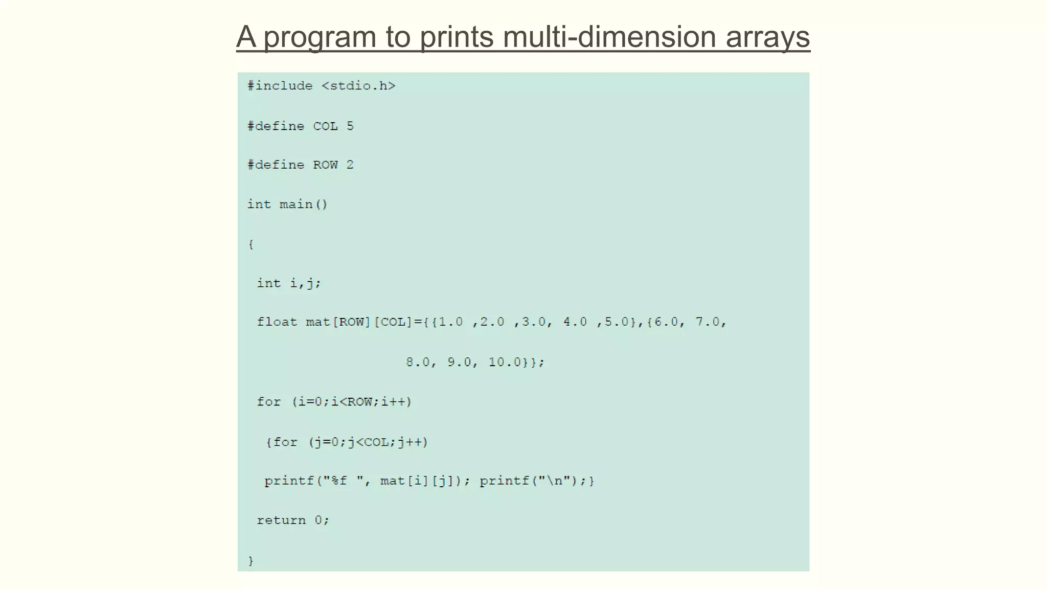 A program to prints multi-dimension arrays
 