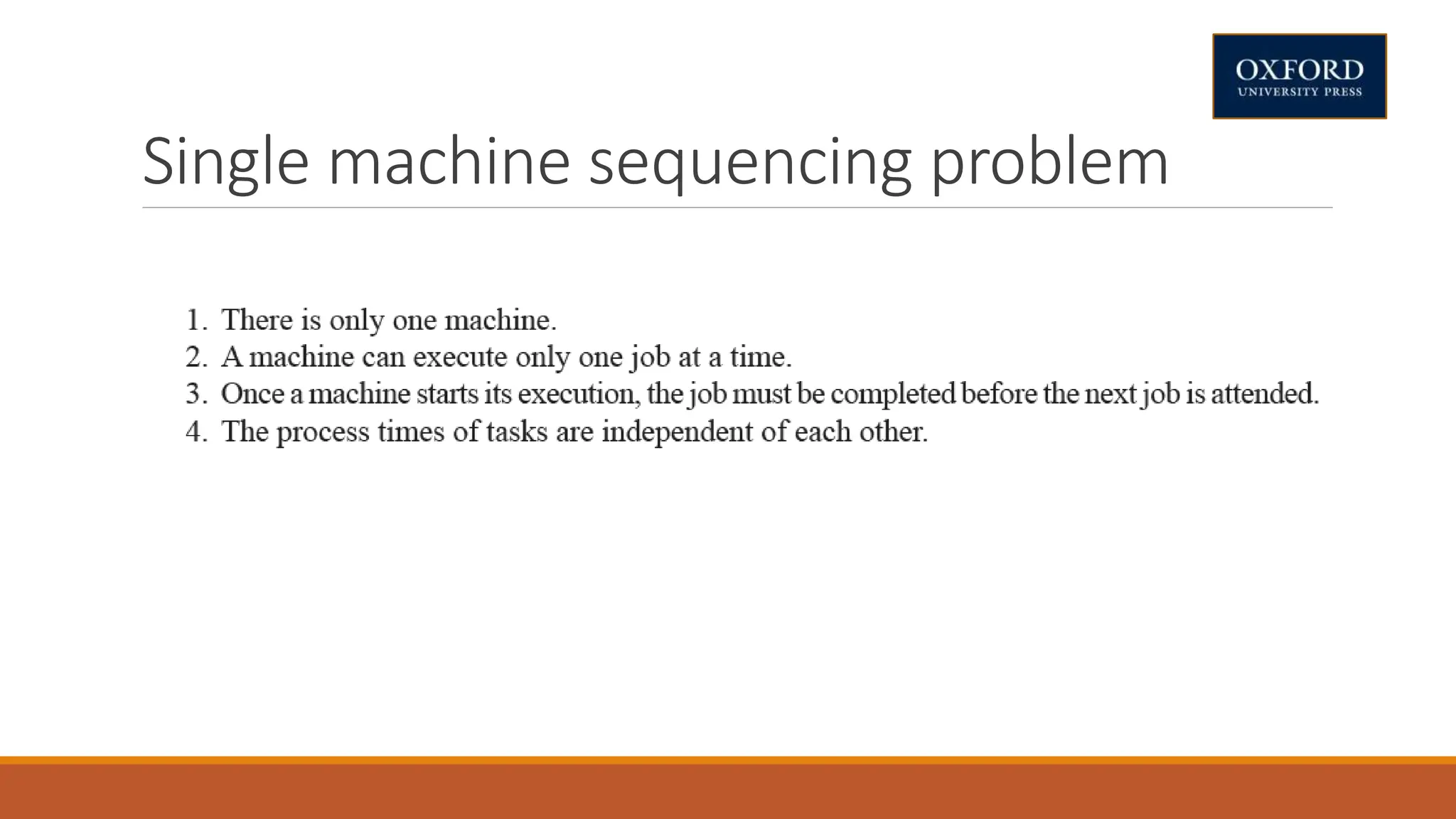 Single machine sequencing problem
 