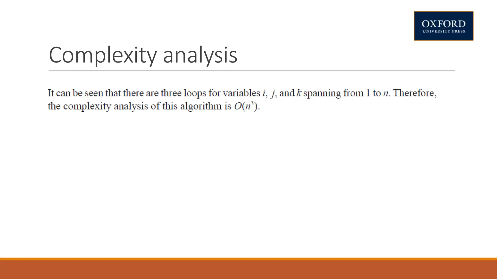 Complexity analysis
 